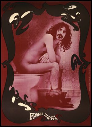 Frank Zappa 'Zappa Krappa' Toilet Poster © Robert Davidson